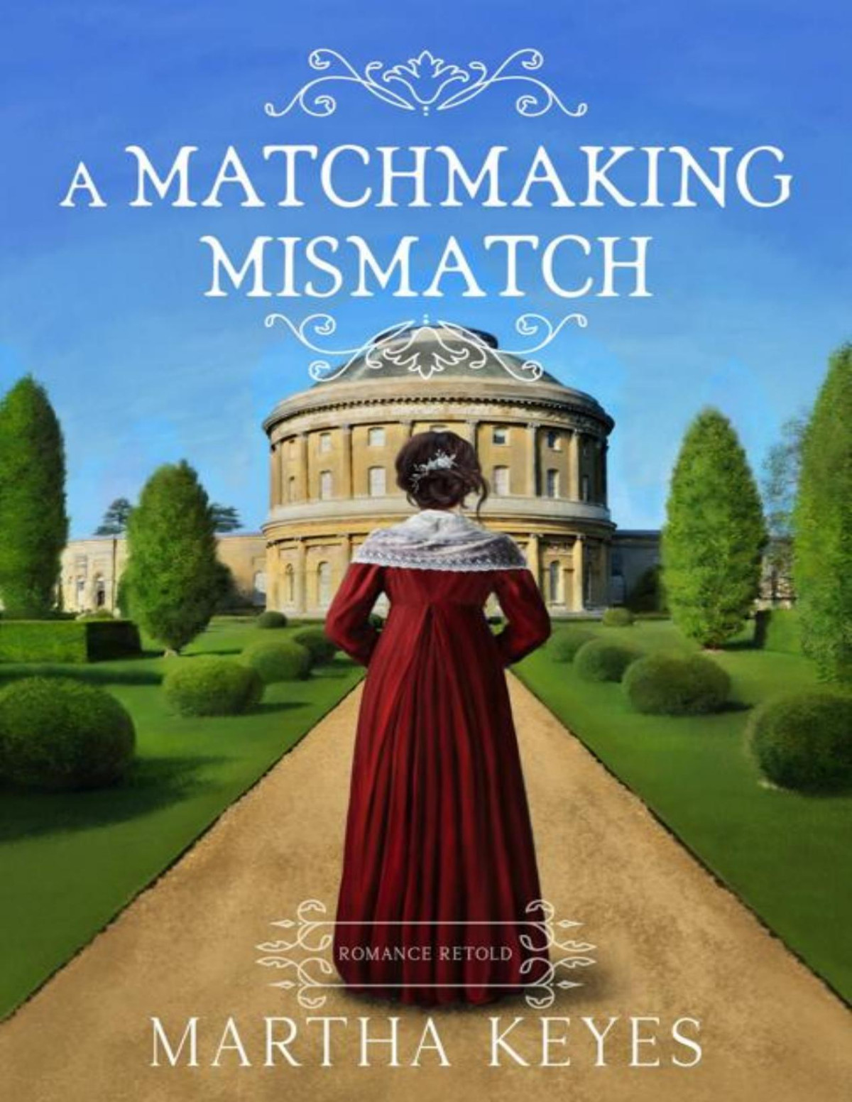 A Matchmaking Mismatch Martha Keyes
