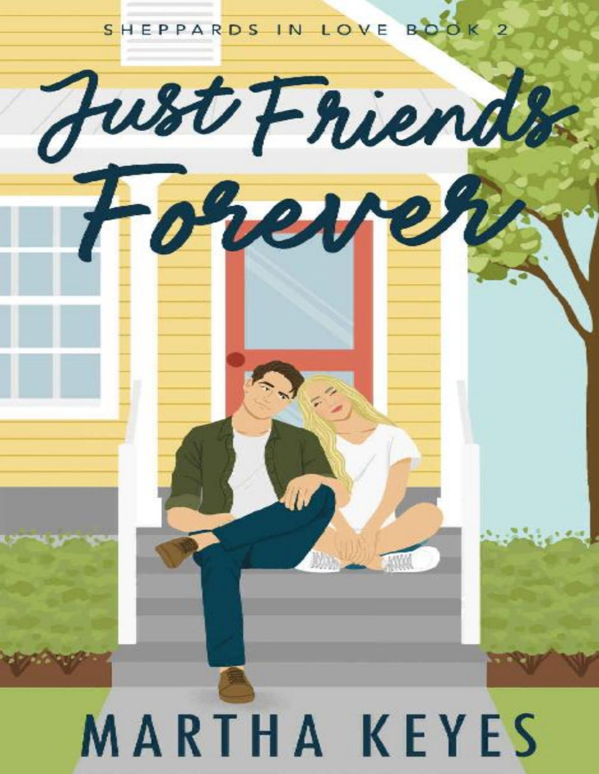 Just Friends Forever Martha Keyes