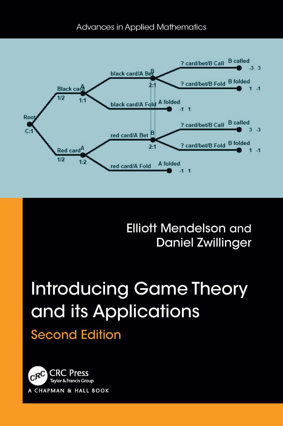 Introducing Game Theory And Its Applications Second Edition Elliott Mendelson