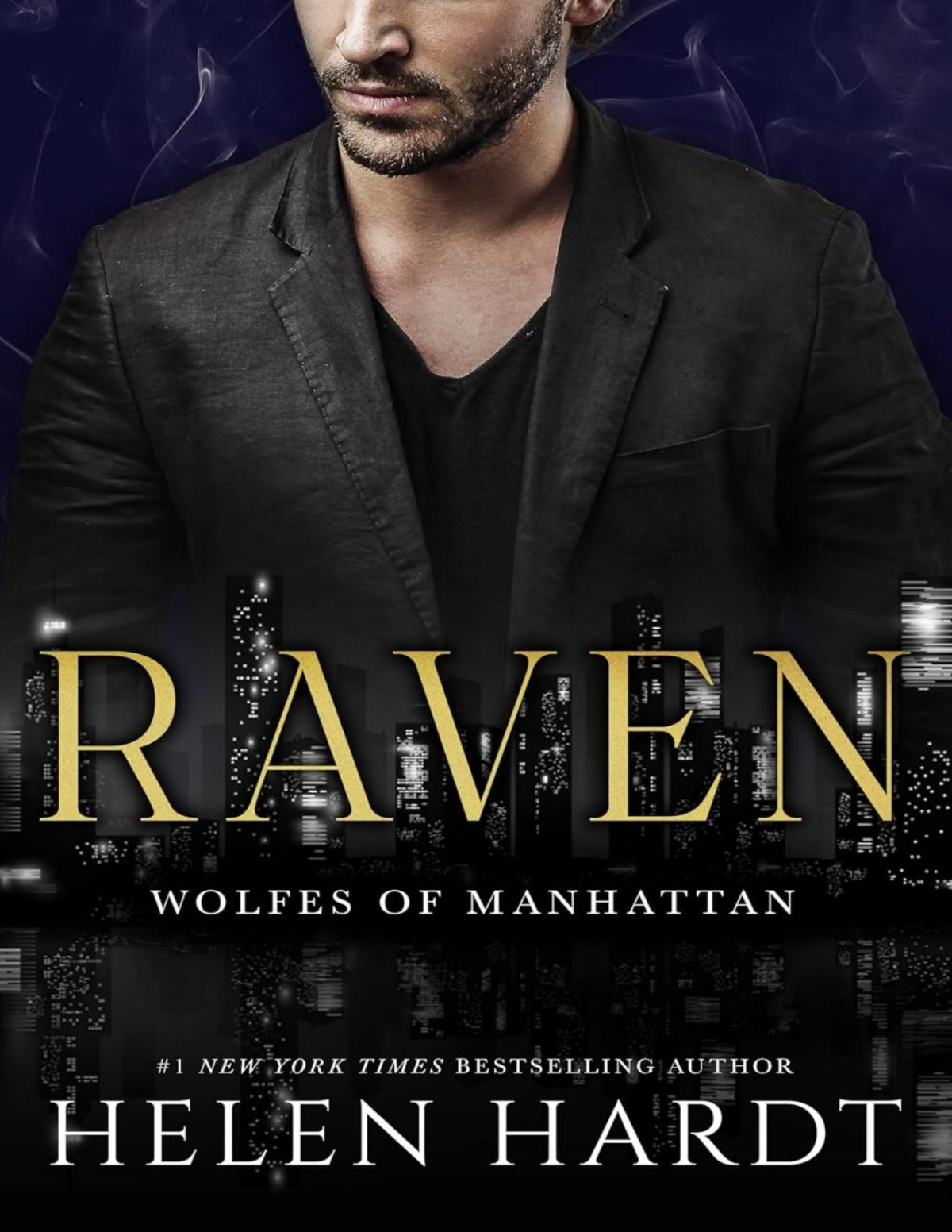 Raven A Wolfes Of Manhattan Novel Helen Hardt