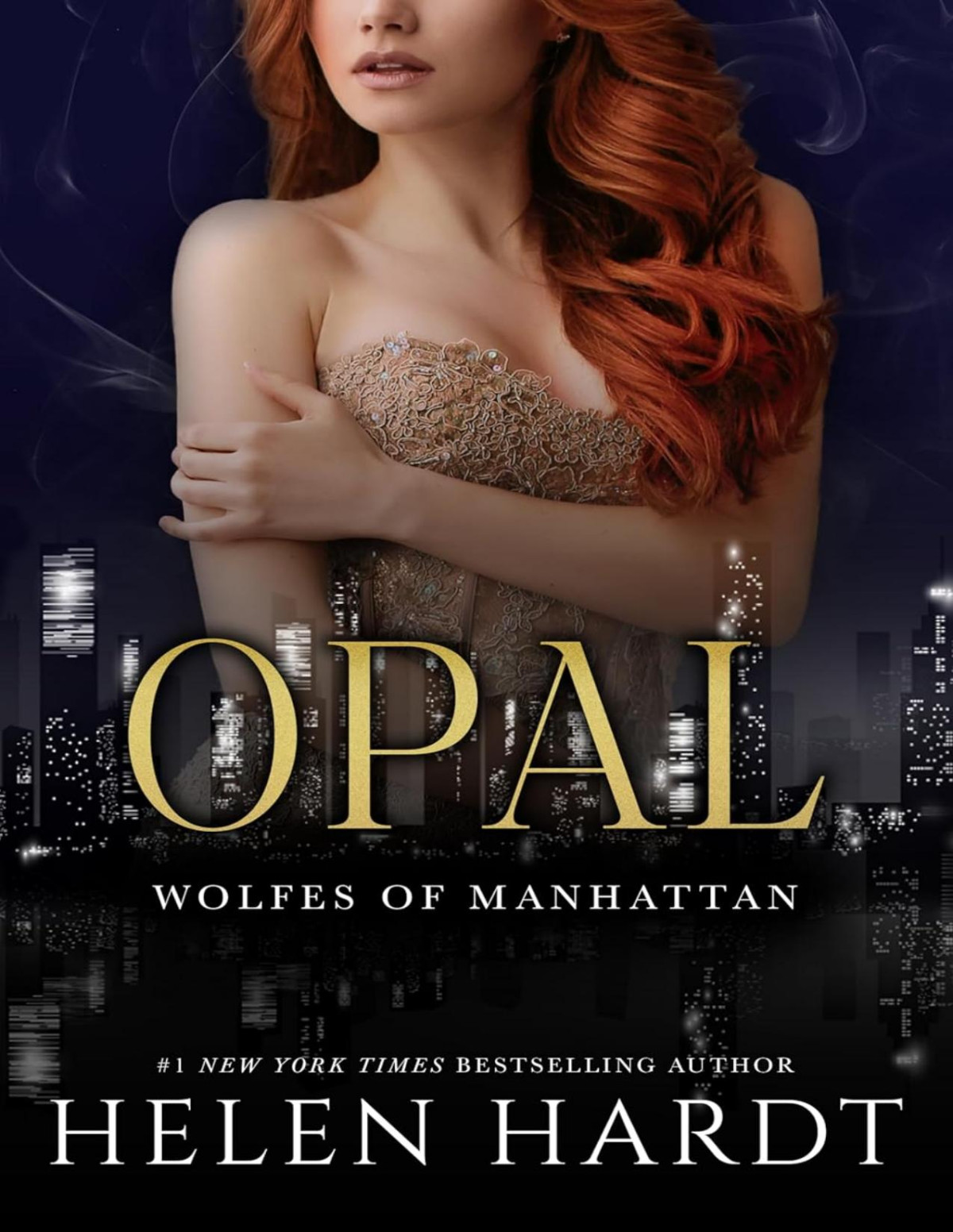 Opal A Wolfes Of Manhattan Novel Helen Hardt
