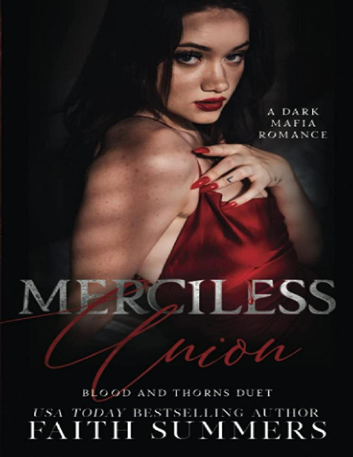 Merciless Union A Dark Mafia Romance Faith Summers Khardine Gray