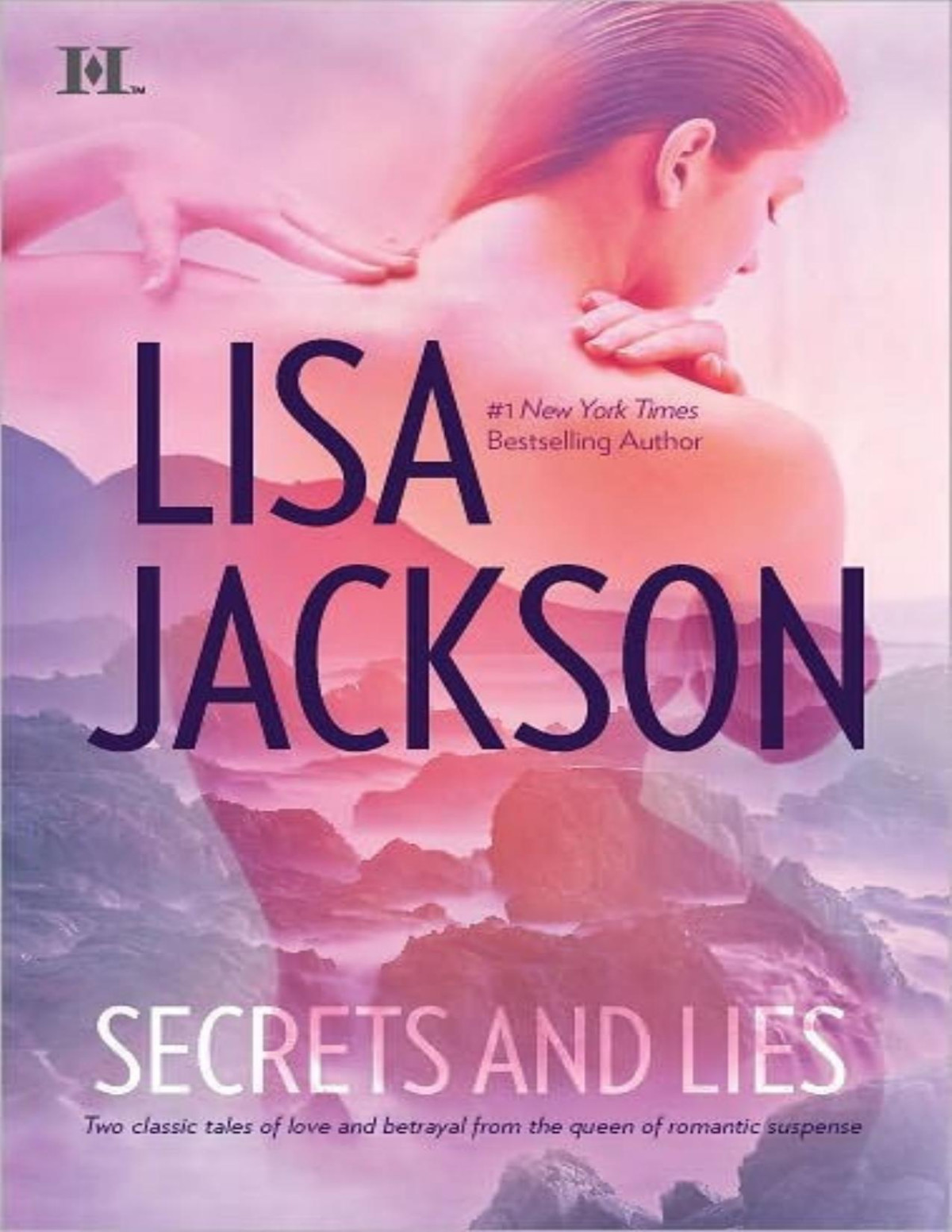Secrets And Lies Hes A Bad Boyhes Just A Cowboy Lisa Jackson