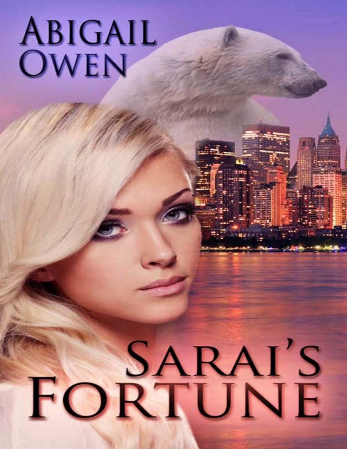 Sarais Fortune Abigail Owen