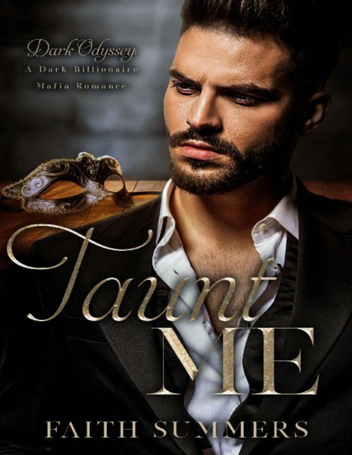 Taunt Me A Dark Billionaire Mafia Romance Faith Summers Khardine Gray