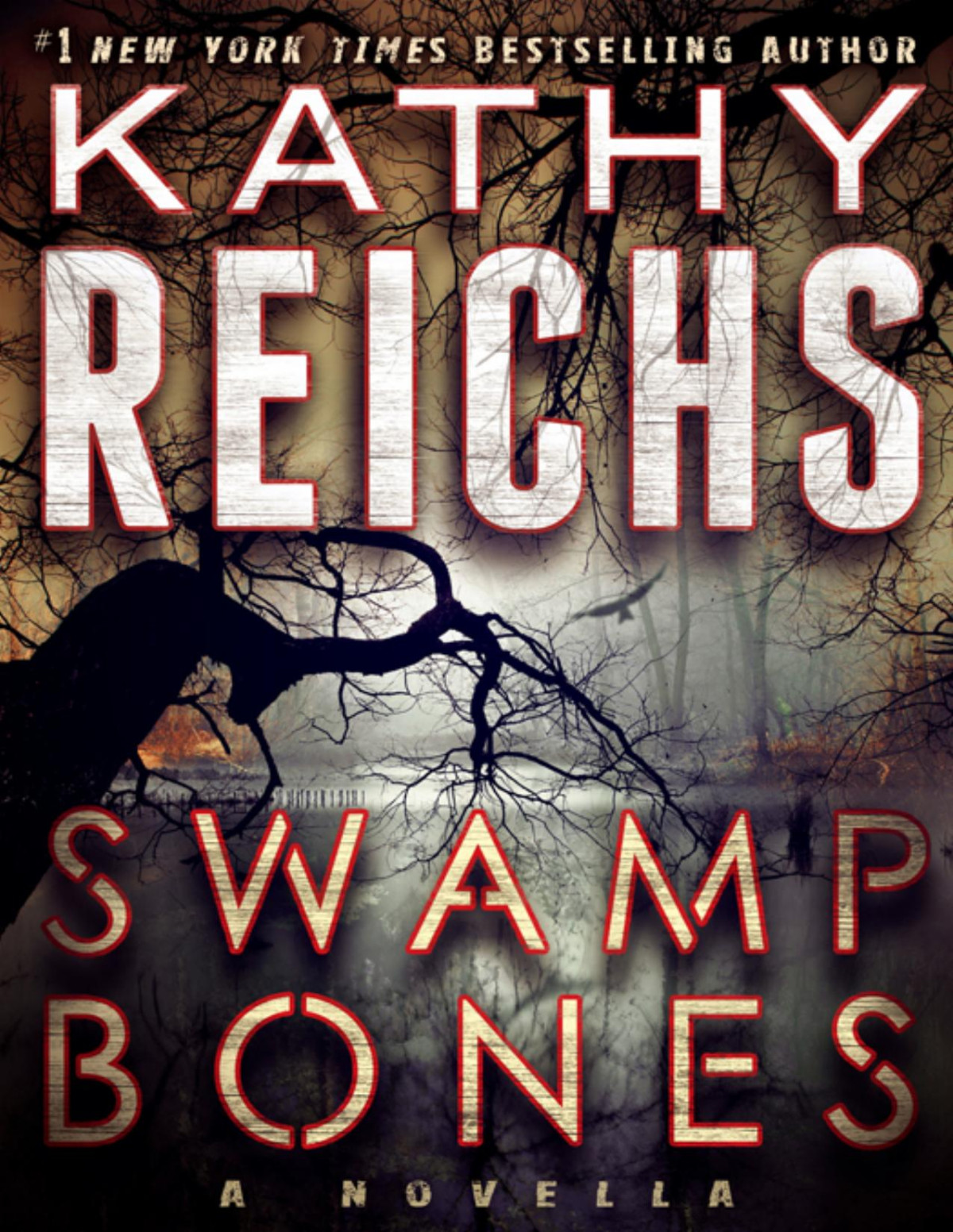 Swamp Bones A Novella Kathy Reichs