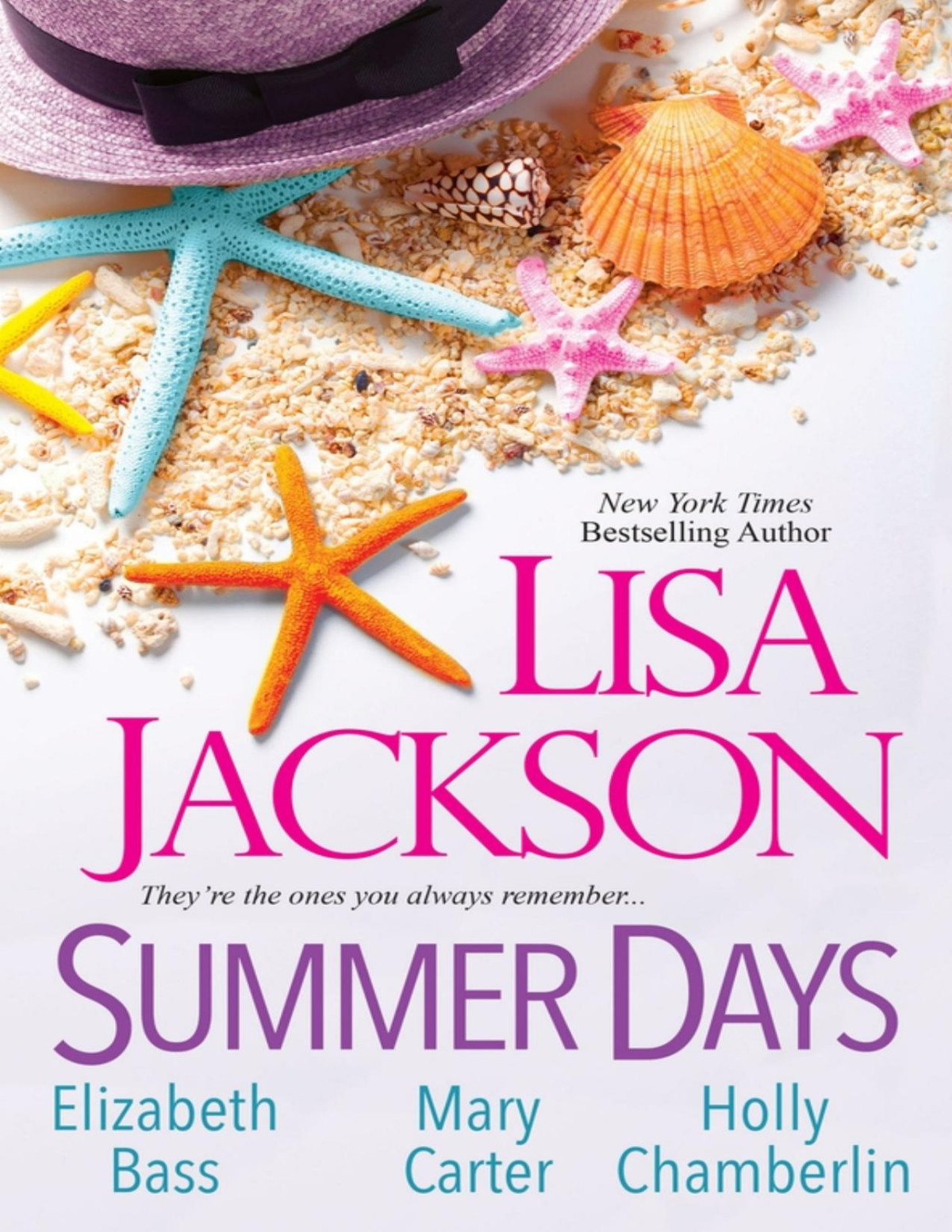 Summer Days Lisa Jackson Elizabeth Bass Mary Carter Holly Chamberlin
