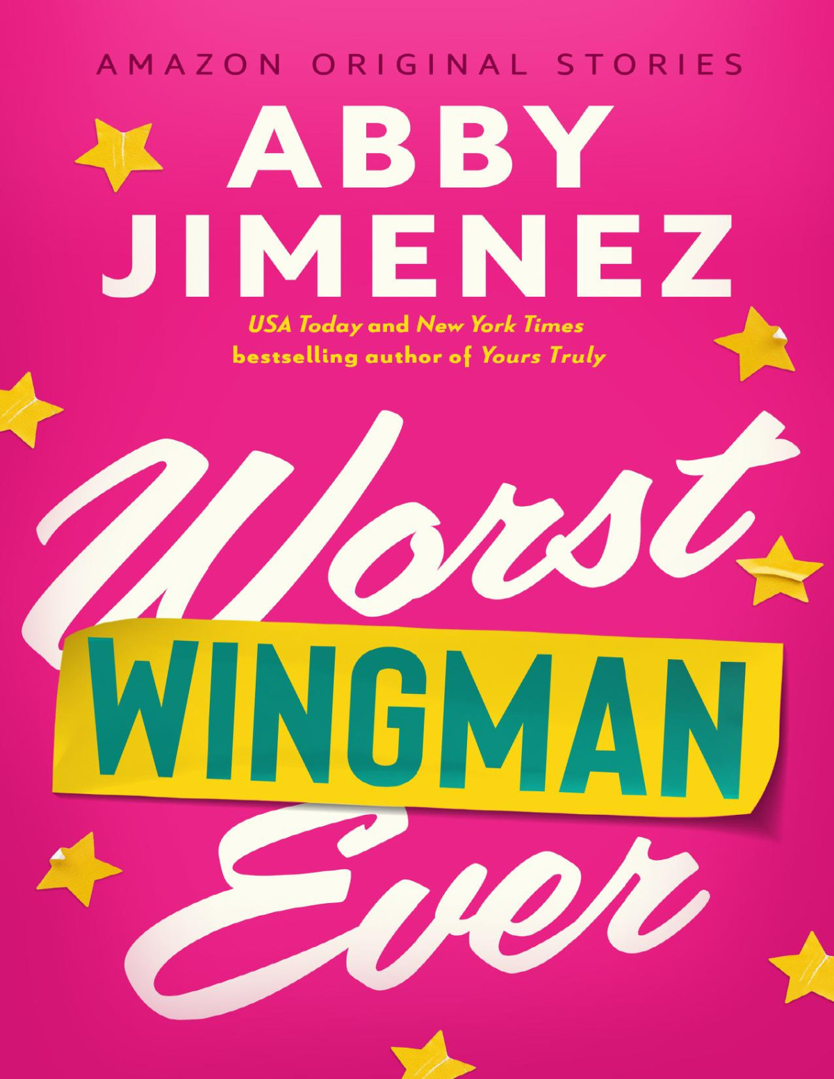 Worst Wingman Ever Abby Jimenez