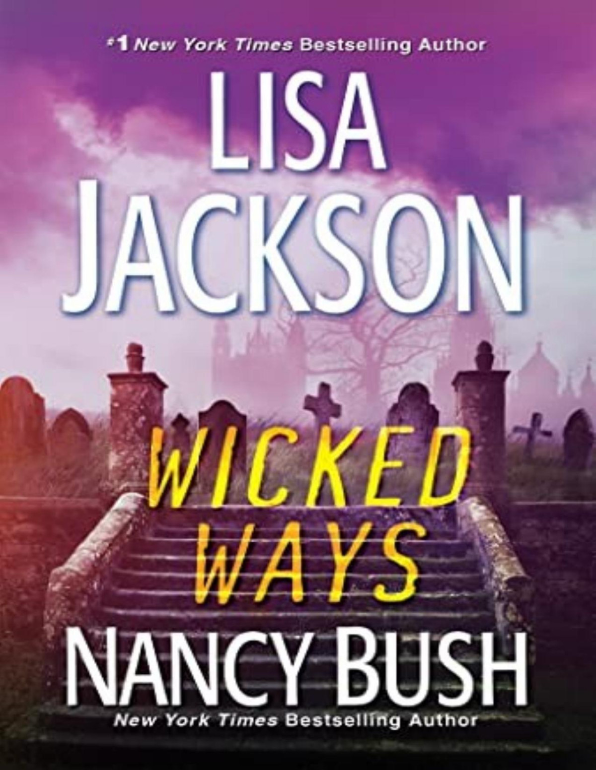 Wicked Ways Lisa Jackson Nancy Bush