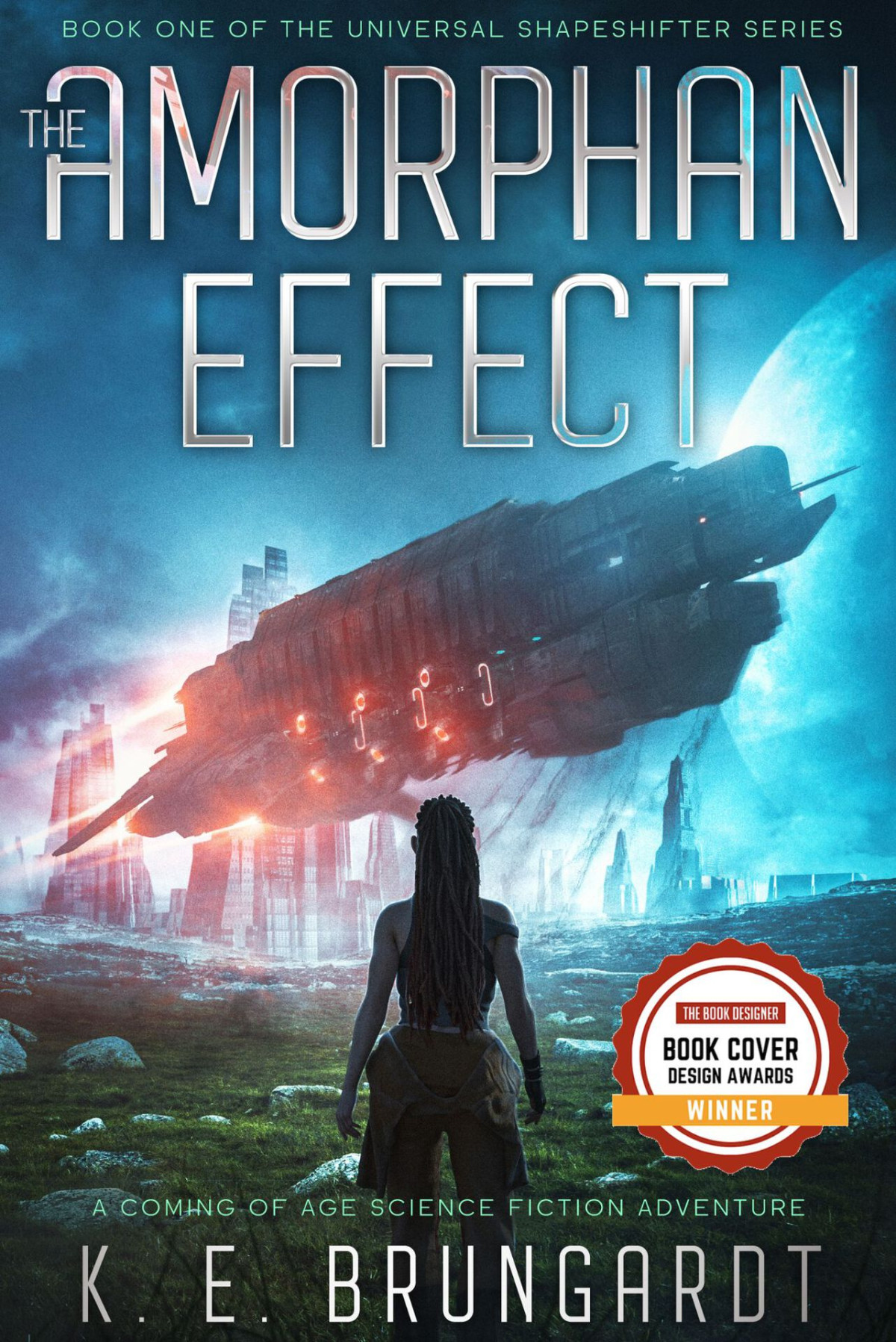 The Amorphan Effect A Coming Of Age Science Fiction Adventure Brungardt
