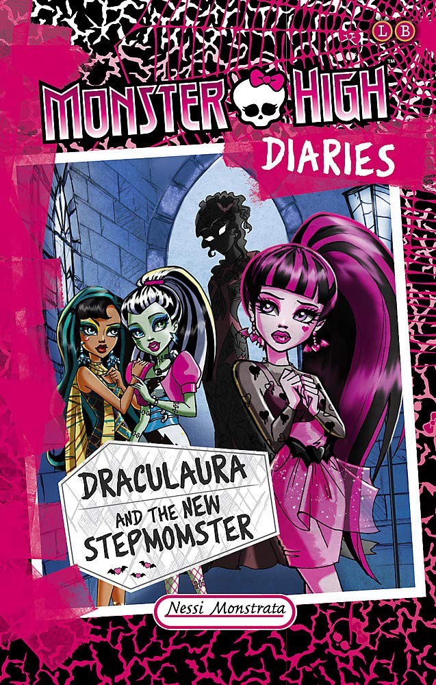 Monster High Diaries 1 Draculaura And The New Stepmomster Nessi Monstrata