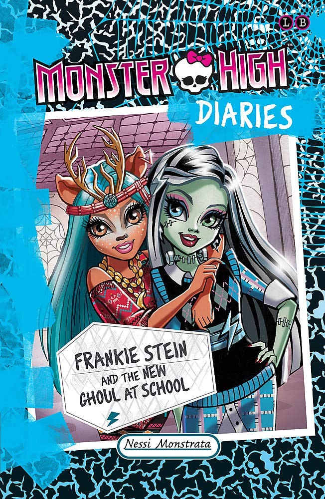 Monster High Diaries 2 Frankie Stein And The New Ghoul At School Nessu Monstrata