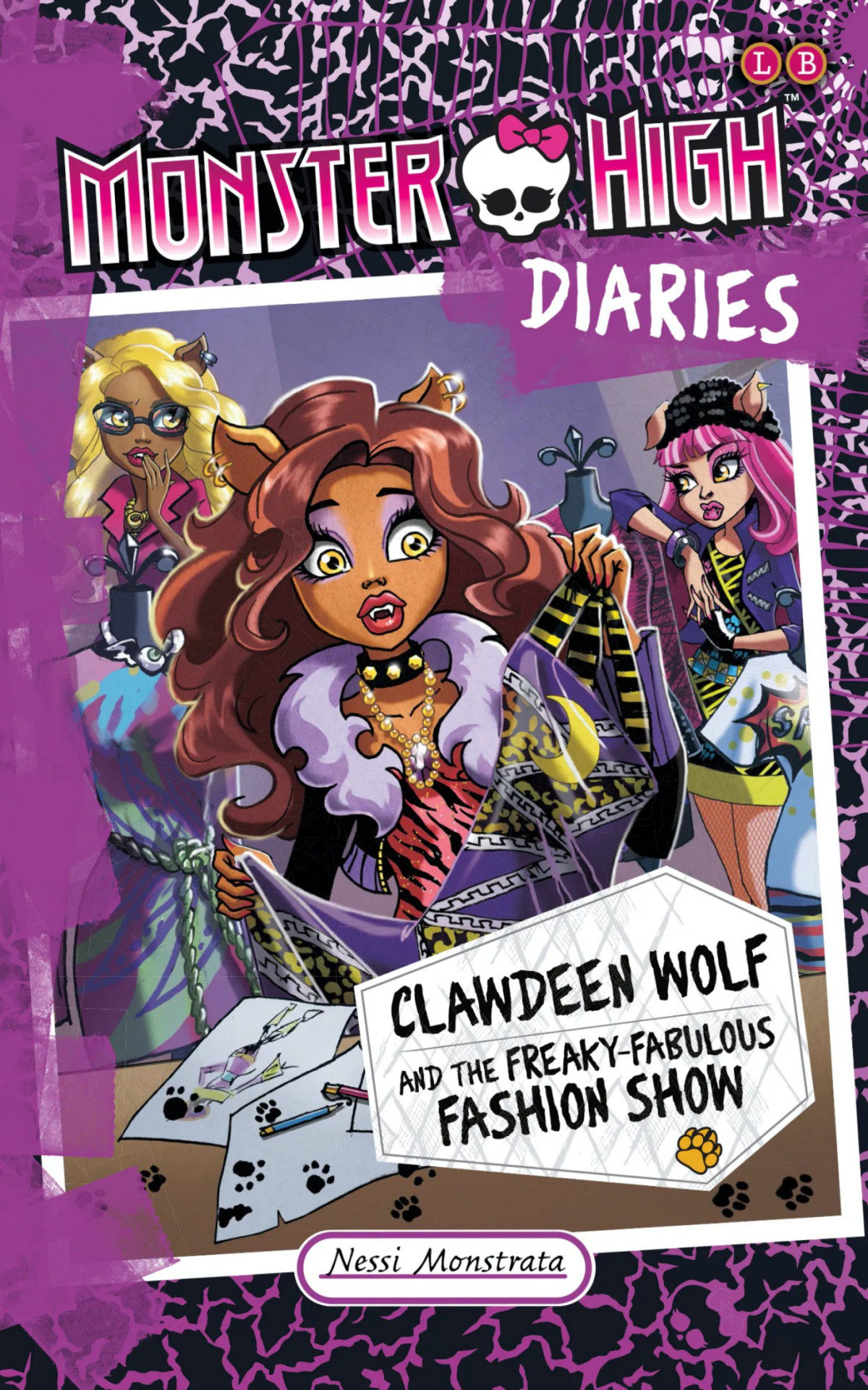 Monster High Diaries 4 Clawdeen Wolf And The Freaky Fabulous Fashion Show Nessi Monstrata
