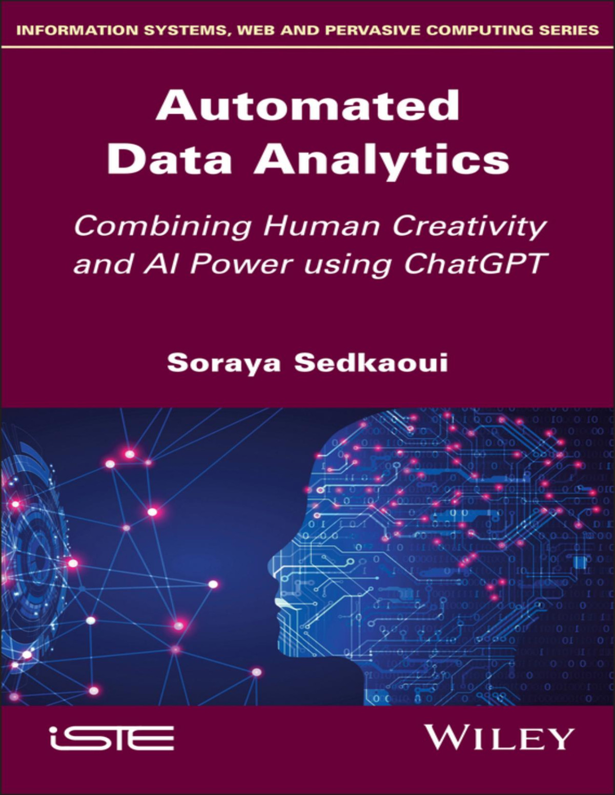 Automated Data Analytics Combining Human Creativity And Ai Power Using Chatgpt Soraya Sedkaoui