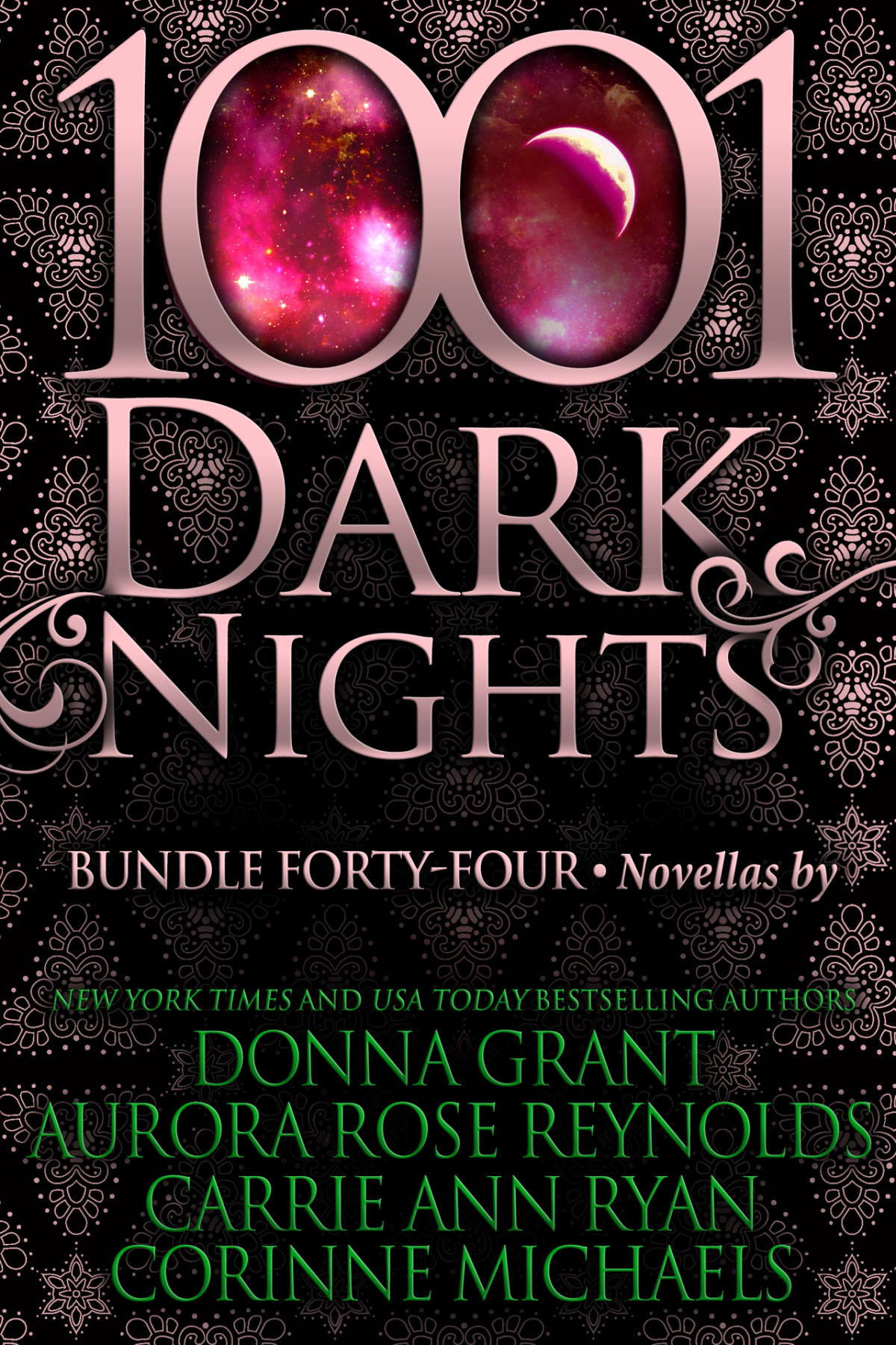 1001 Dark Nights Bundle Fortyfour 1st Edition Donna Grant Aurora Rose Reynolds Carrie Ann Ryan Corinne Michaels