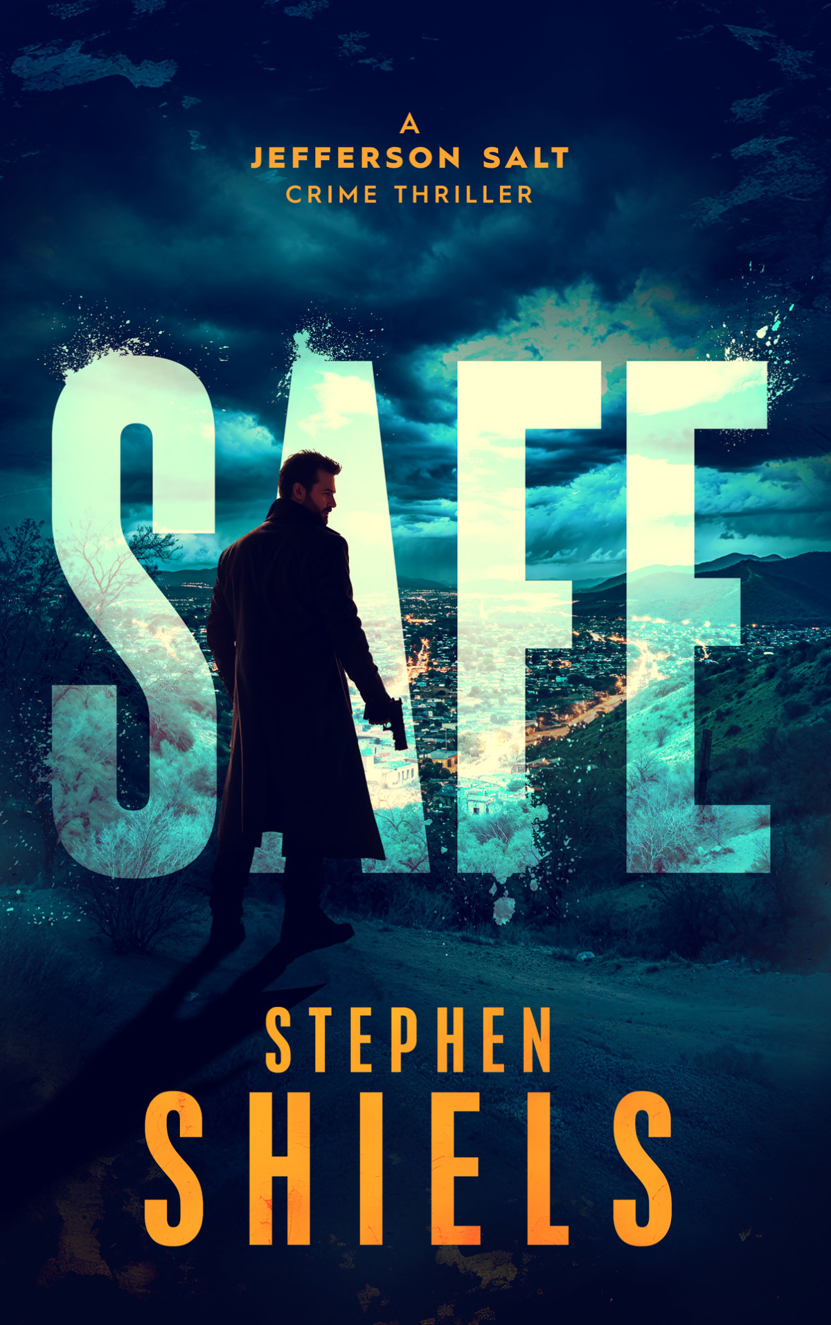 Safe A Crime Thriller A Jefferson Salt Crime Thriller Series Book 3 Stephen Shiels