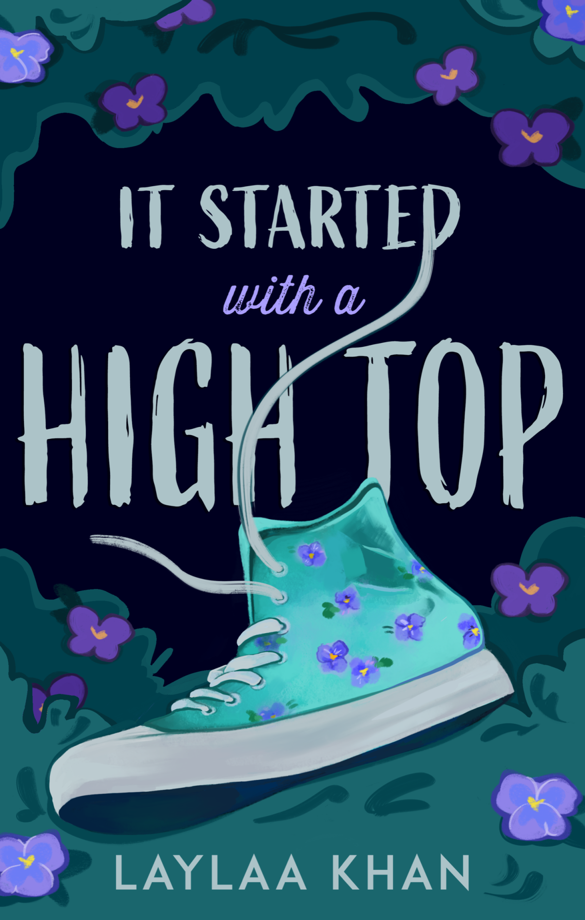 It Started With A High Top Laylaa Khan