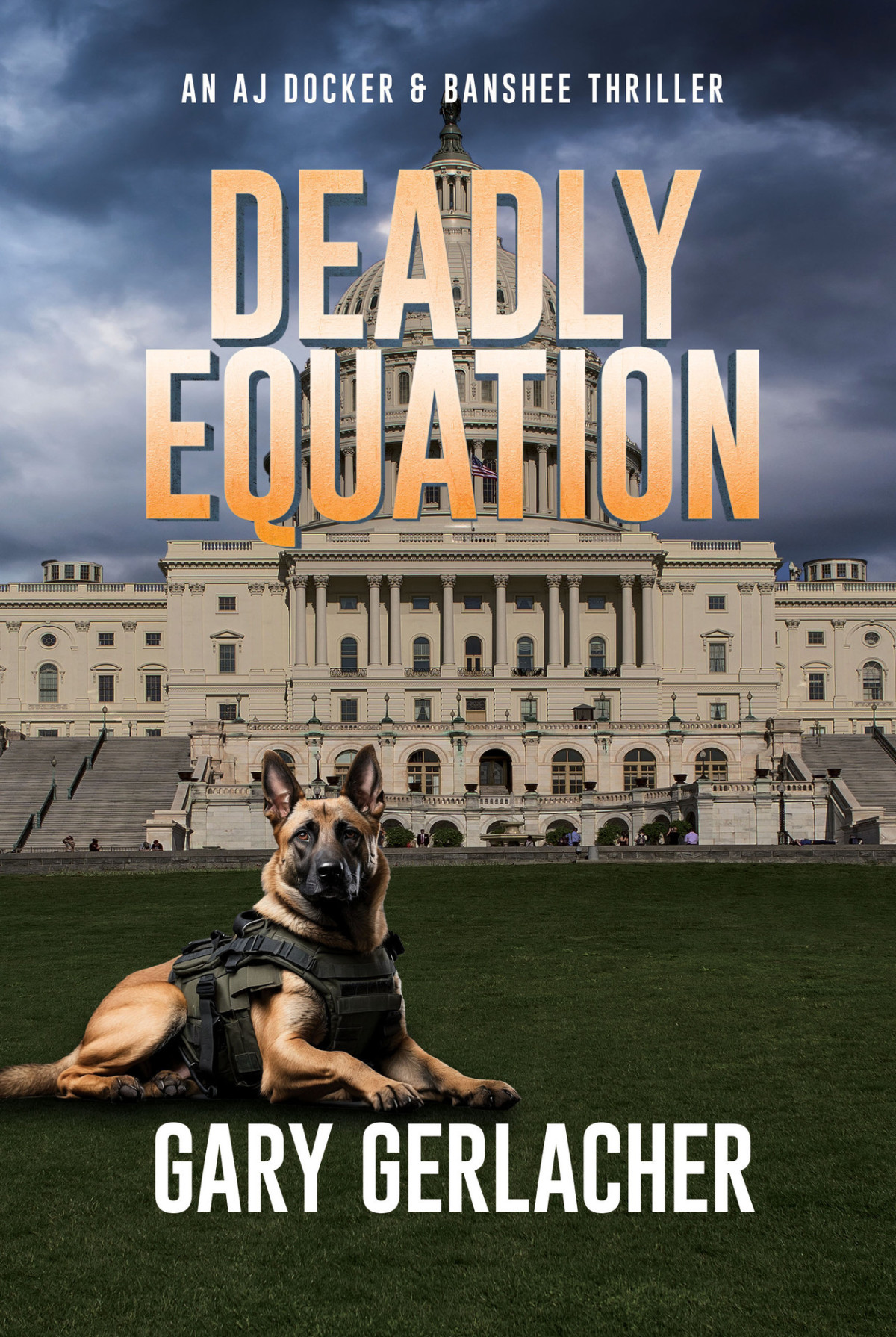 Deadly Equation An Aj Docker And Banshee Thriller Gary Gerlacher