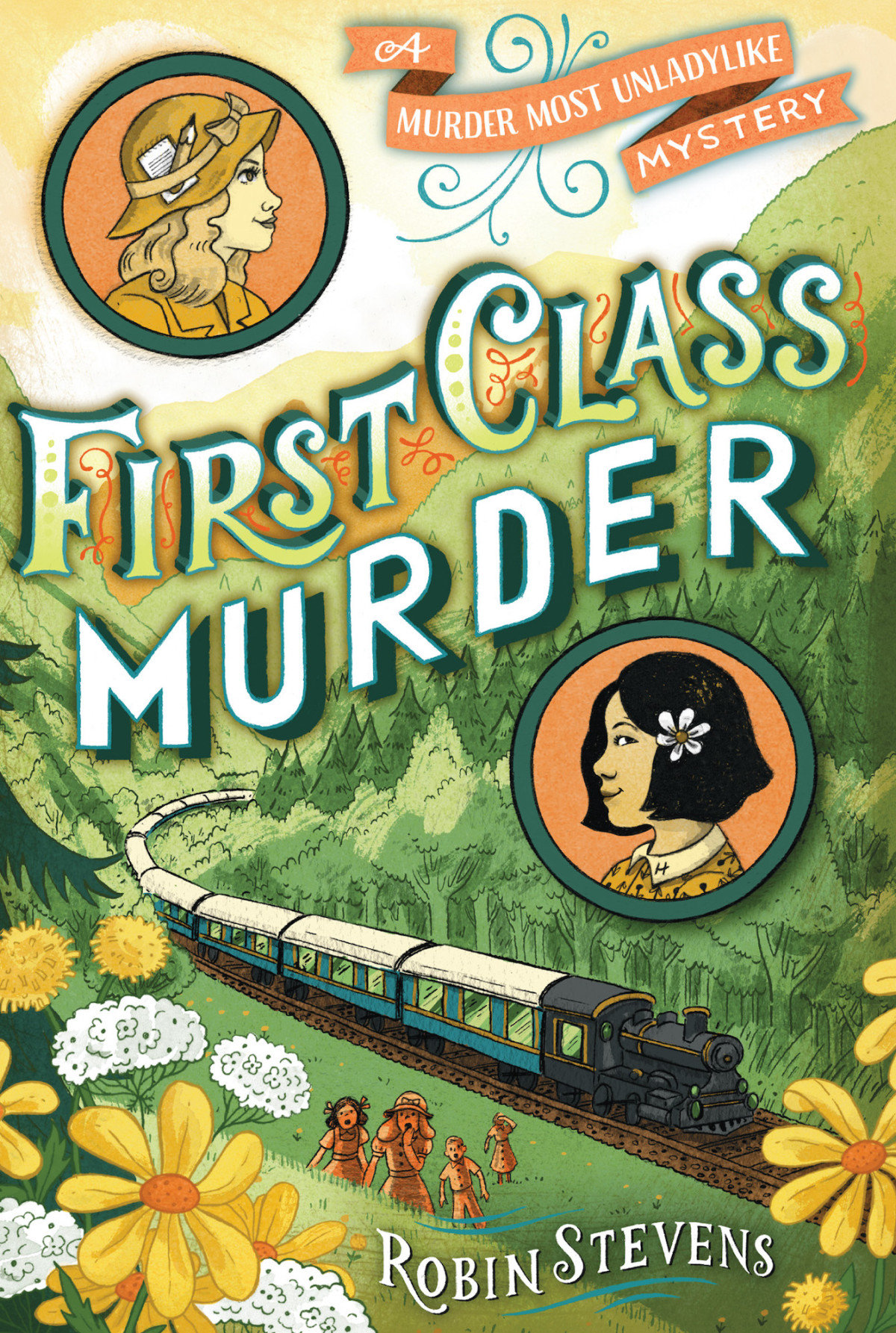 First Class Murder Robin Stevens