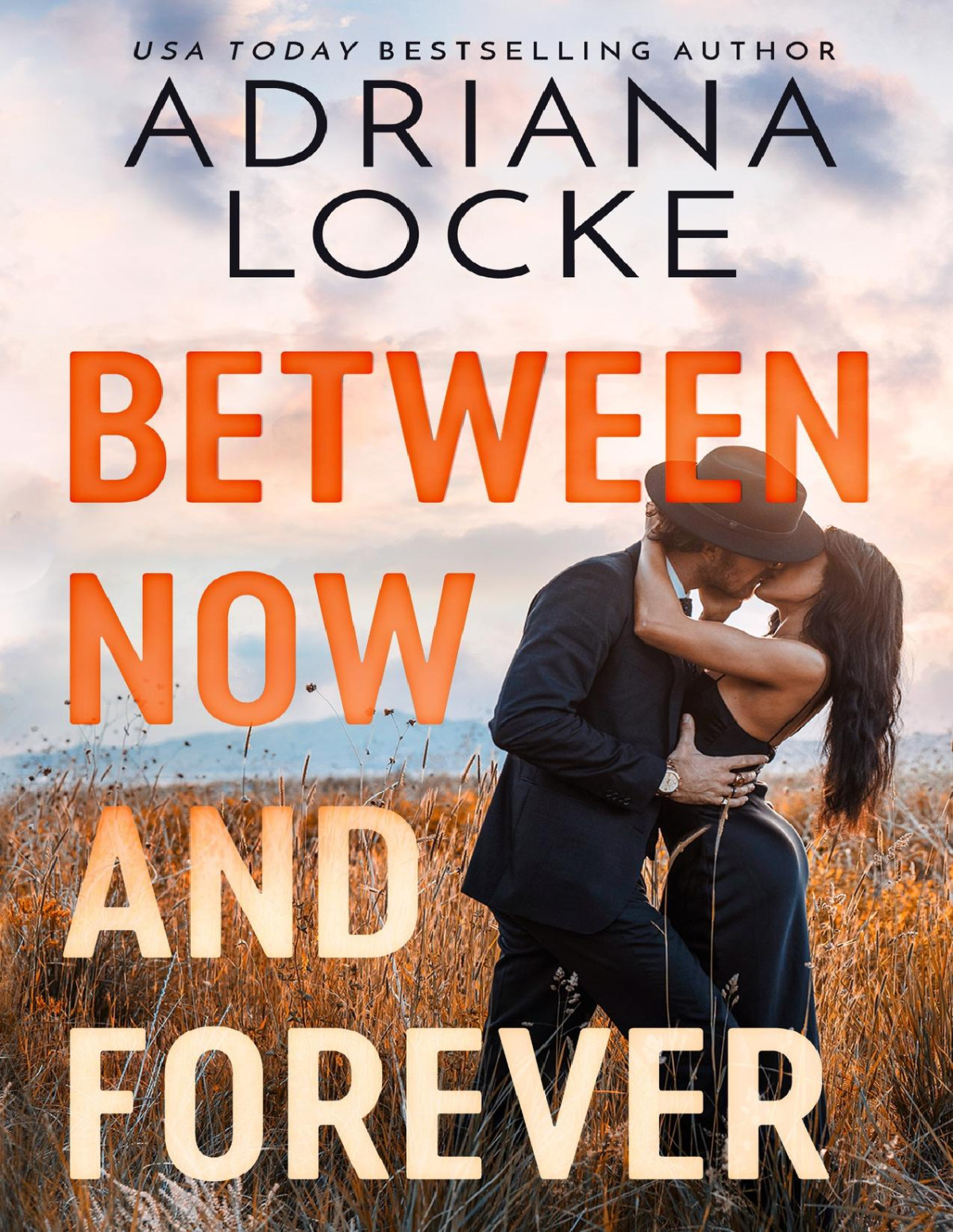 Between Now And Forever Adriana Locke