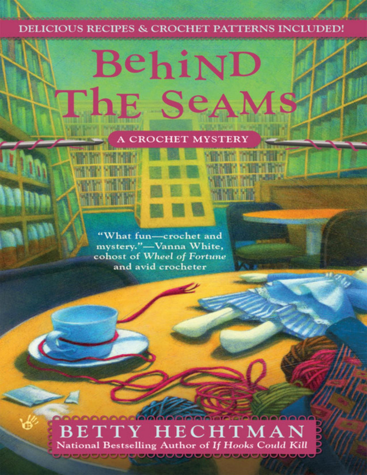 Behind The Seams Betty Hechtman