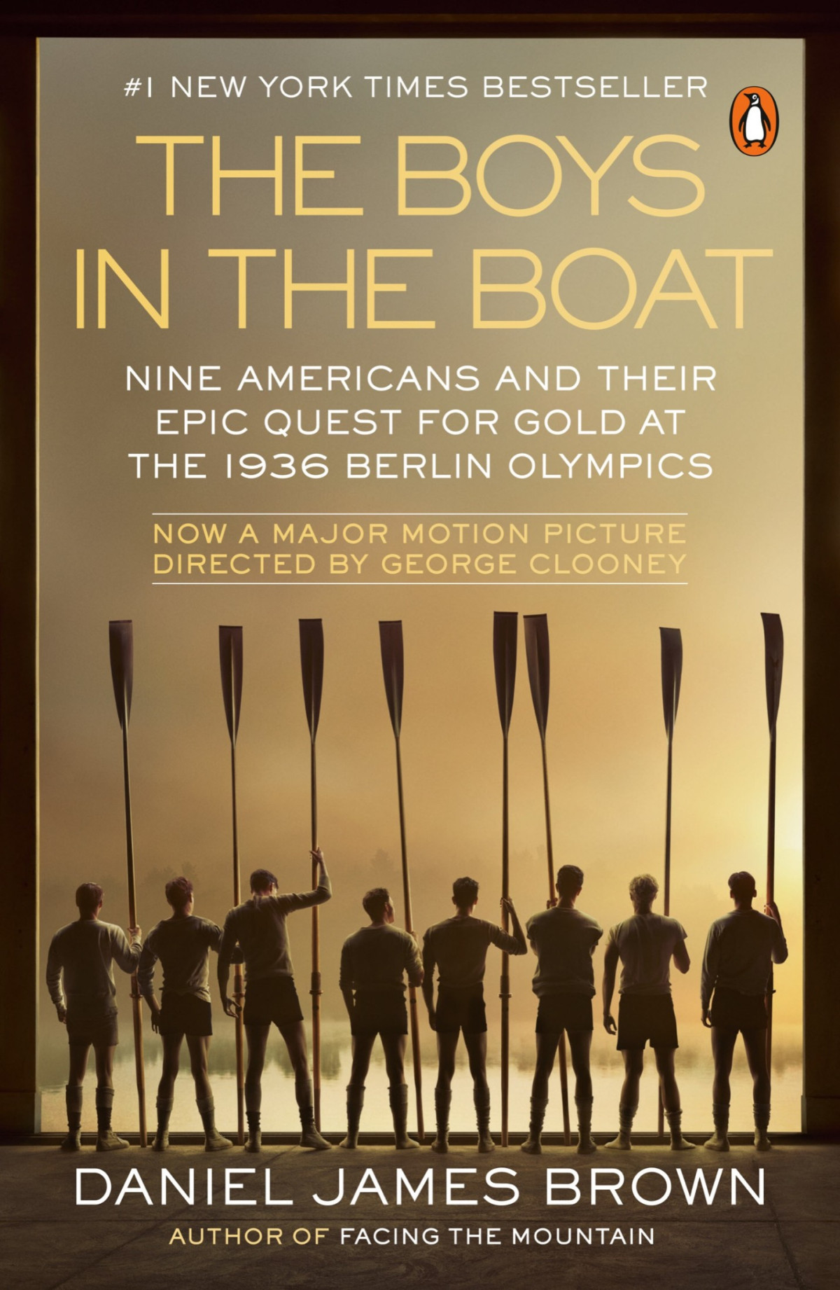 The Boys In The Boat Nine Americans And Their Epic Quest For Gold At The 1936 Berlin Olympics Daniel Brown