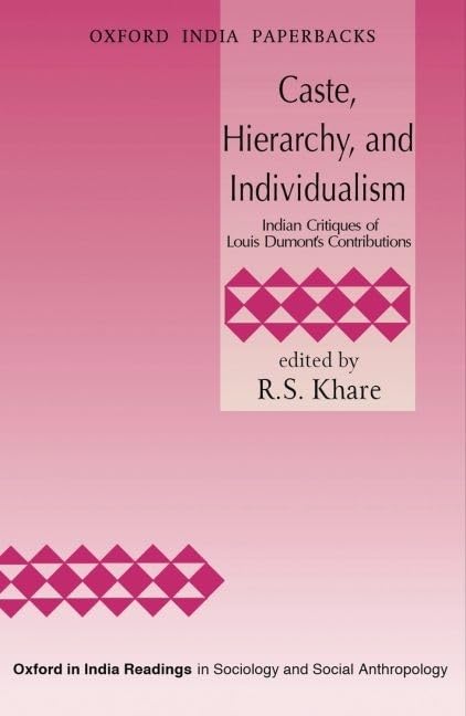 Caste Hierarchy And Individualism 2nd Ed R S Khare