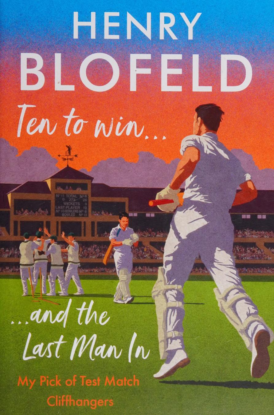 Ten To Win And The Last Man In 1st Edition Henry Blofeld