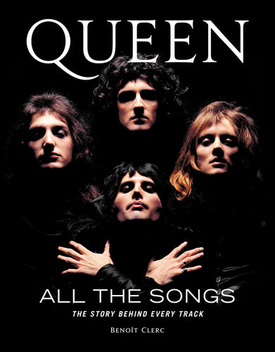 Queen All The Songs Benot Clerc