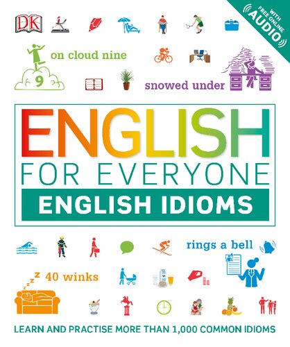 English For Everyone English Idioms Thomas Booth Jenny Wilson