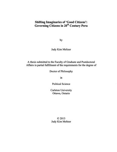 Shifting Imaginaries Of Good Citizens Governing Citizens In 20th Century Peru Judy Kim Meltzer
