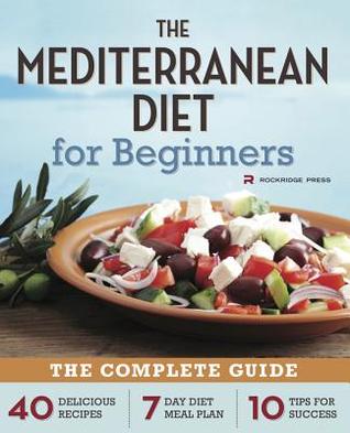 The Mediterranean Diet For Beginners John Chatham