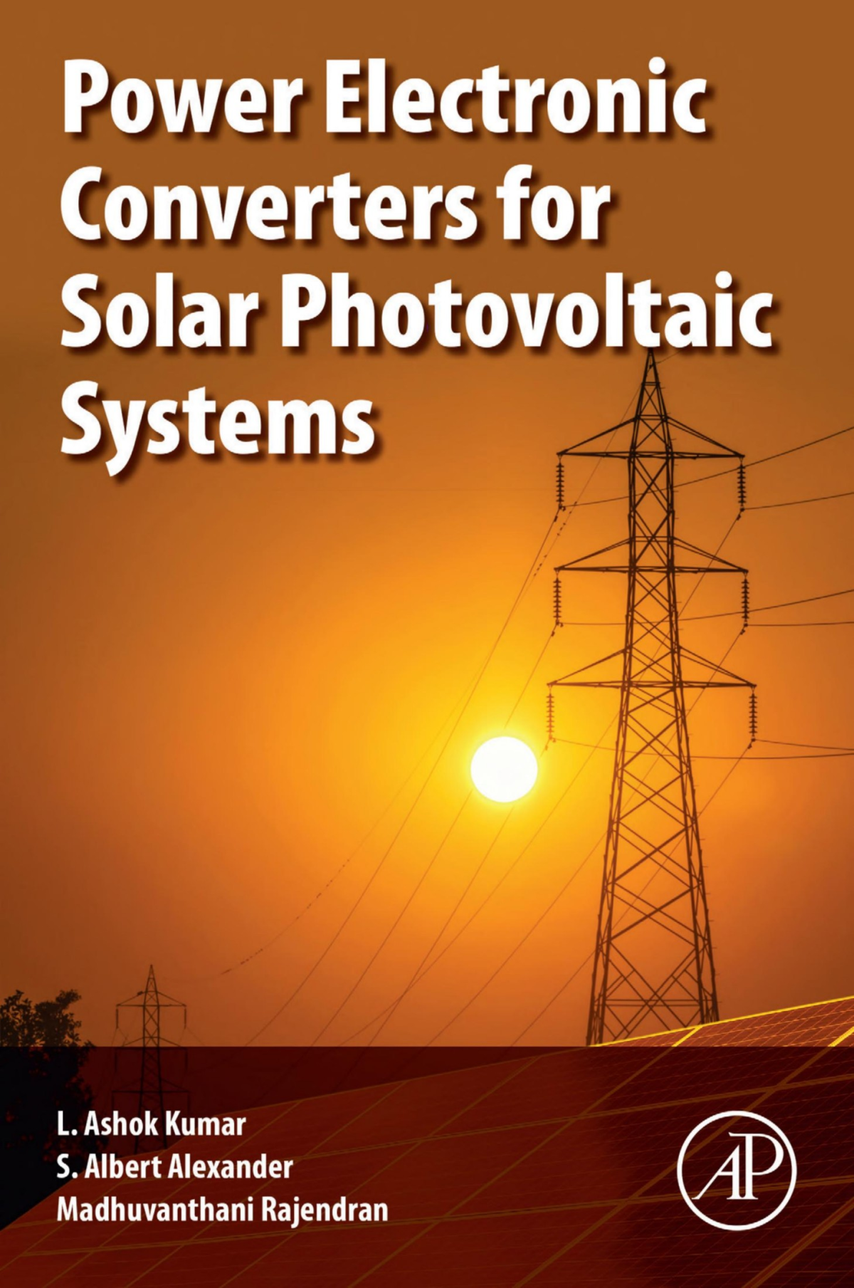 Power Electronic Converters For Solar Photovoltaic Systems Ashok L Kumar