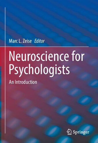 Neuroscience For Psychologists An Introduction 1st Edition Marc L Zeise
