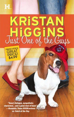Just One Of The Guys Kristan Higgins