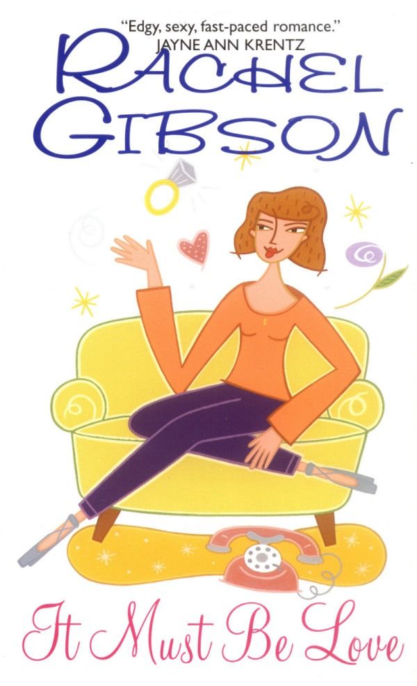 It Must Be Love Rachel Gibson