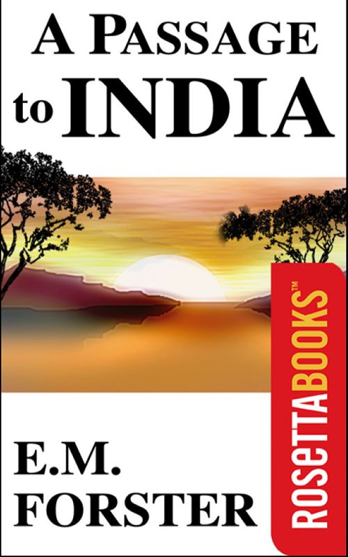 A Passage To India E M Forster