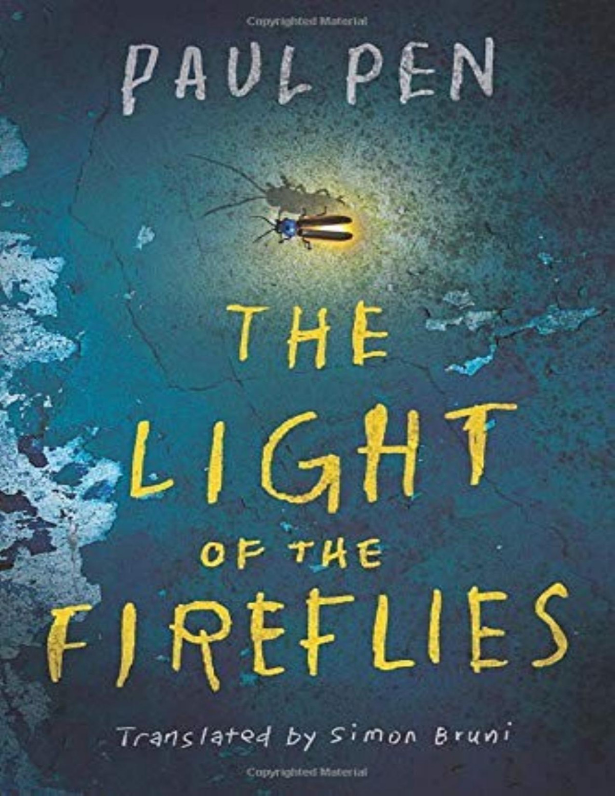 The Light Of The Fireflies Paul Pen Pen Paul