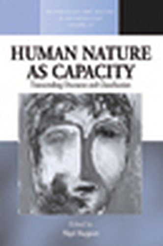 Human Nature As Capacity 1st Edition Nigel Rapport