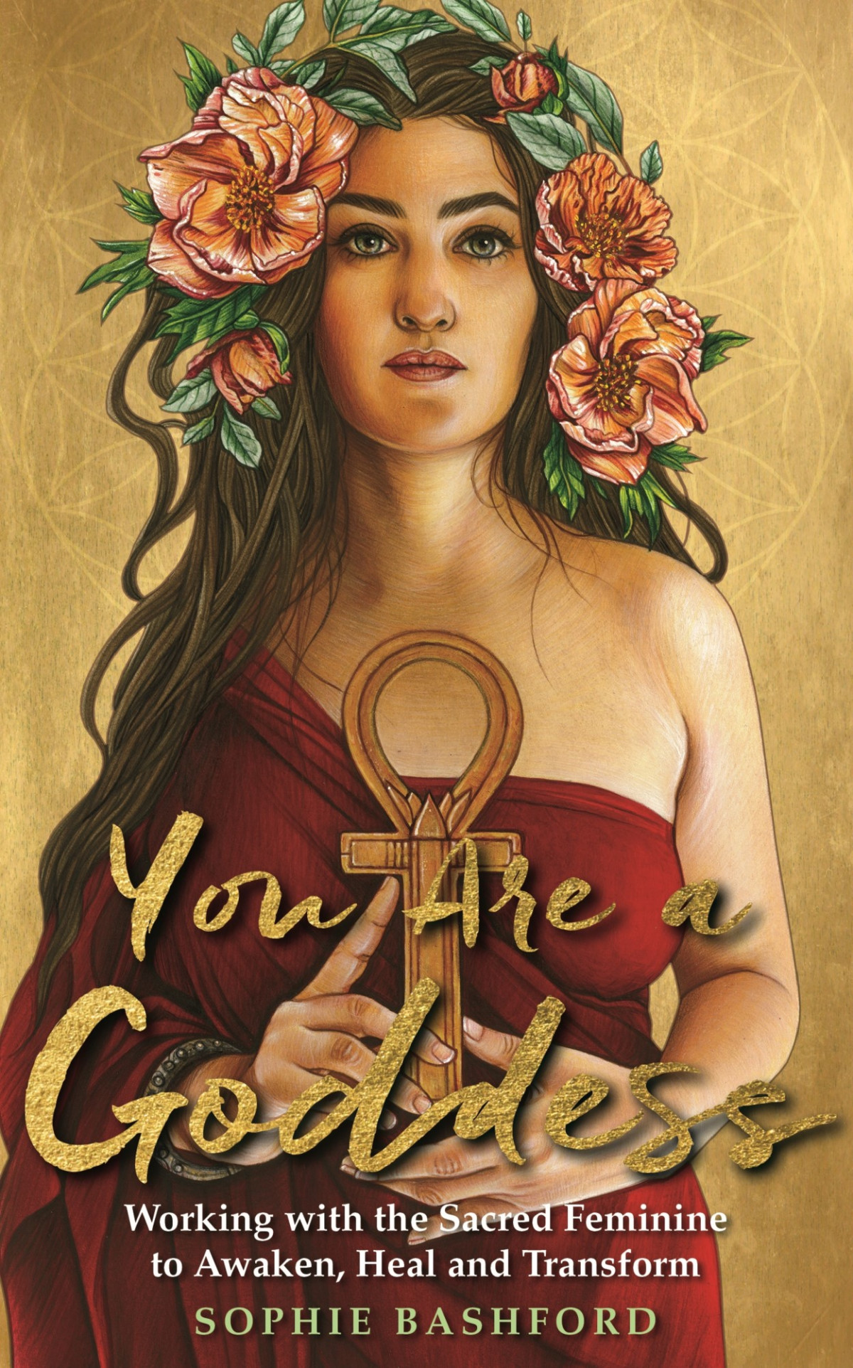 You Are A Goddess Sophie Bashford
