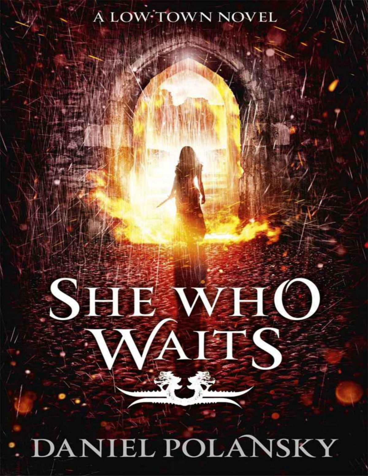 She Who Waits Low Town 3 Polansky Daniel