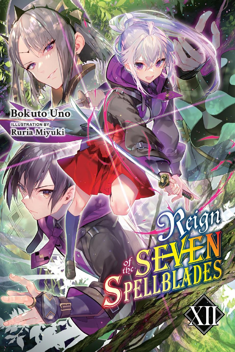 Reign Of The Seven Spellblades Vol 12 Bokuto Uno Ruria Miyuki