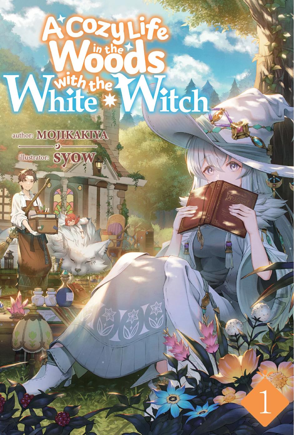 A Cozy Life In The Woods With The White Witch Volume 1 1st Edition Mojikakiya