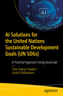 Ai Solutions For The United Nations Sustainable Development Goals Un Sdgs A Practical Approach Using Javascript 1st Edition Tulsi Pawan Fowdur