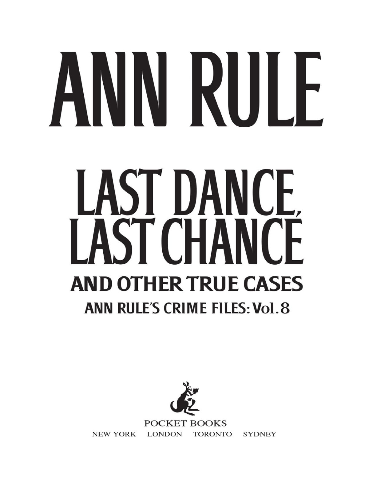 Last Dance Last Chance Ann Rule