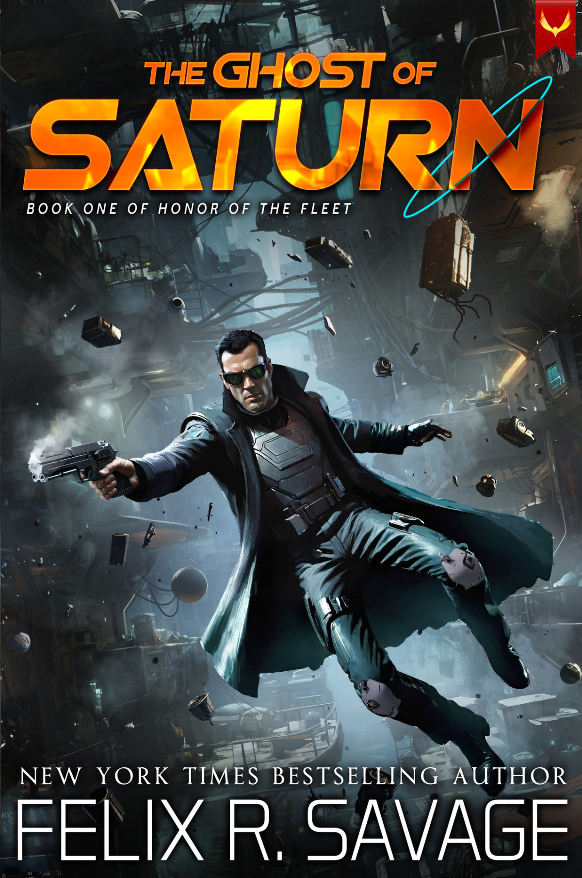 The Ghost Of Saturn Honor Of The Fleet Book 1 Felix R Savage