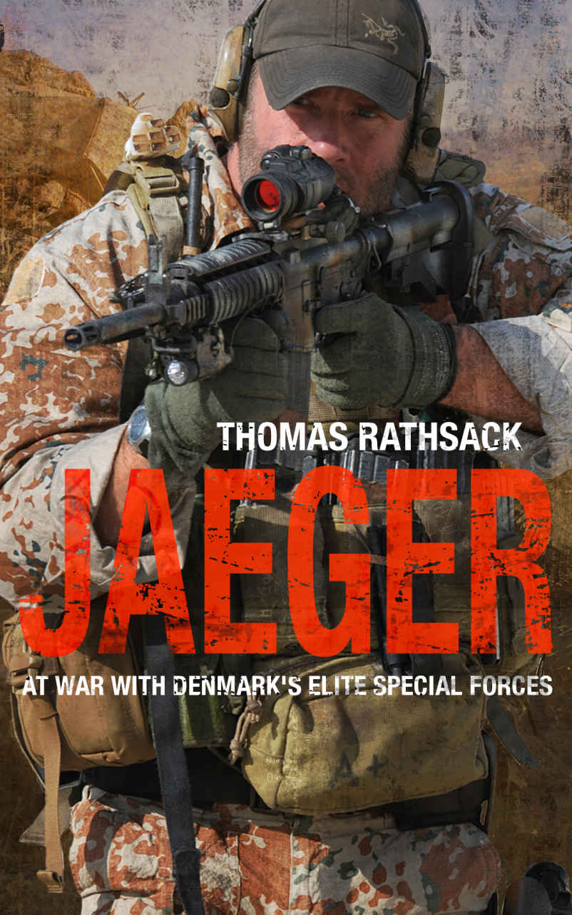 Jaeger At War With Denmarks Elite Special Forces Thomas Rathsack Rathsack