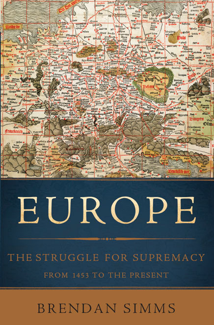 Europe Brendan Simms Simms Brendan
