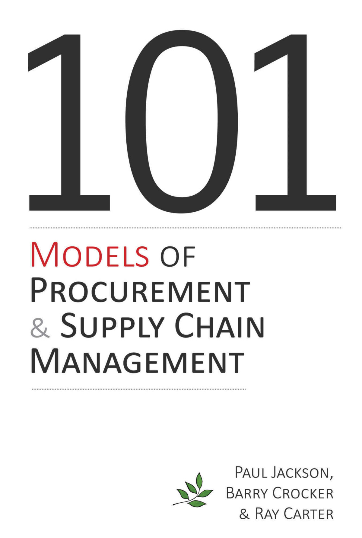101 Models Of Procurement And Supply Chain Management Paul Jackson Barry Crocker Ray Carter Jackson