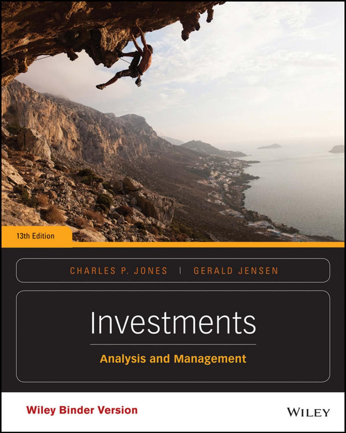 Investments Analysis And Management 13th Edition Charles P Jones Gerald R Jensen Jones